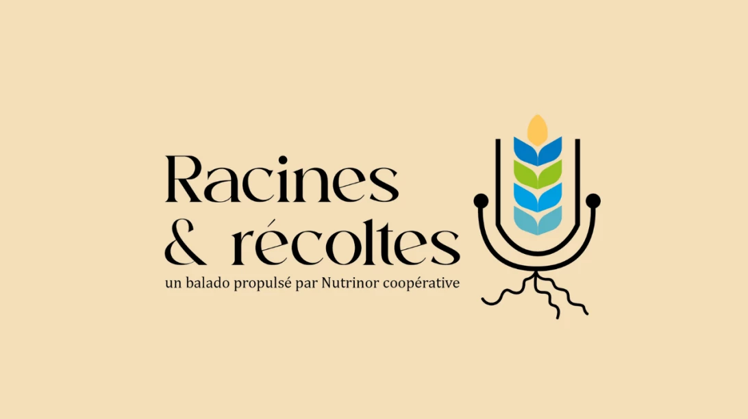 Pochette du balado de Nutrinor Coopérative