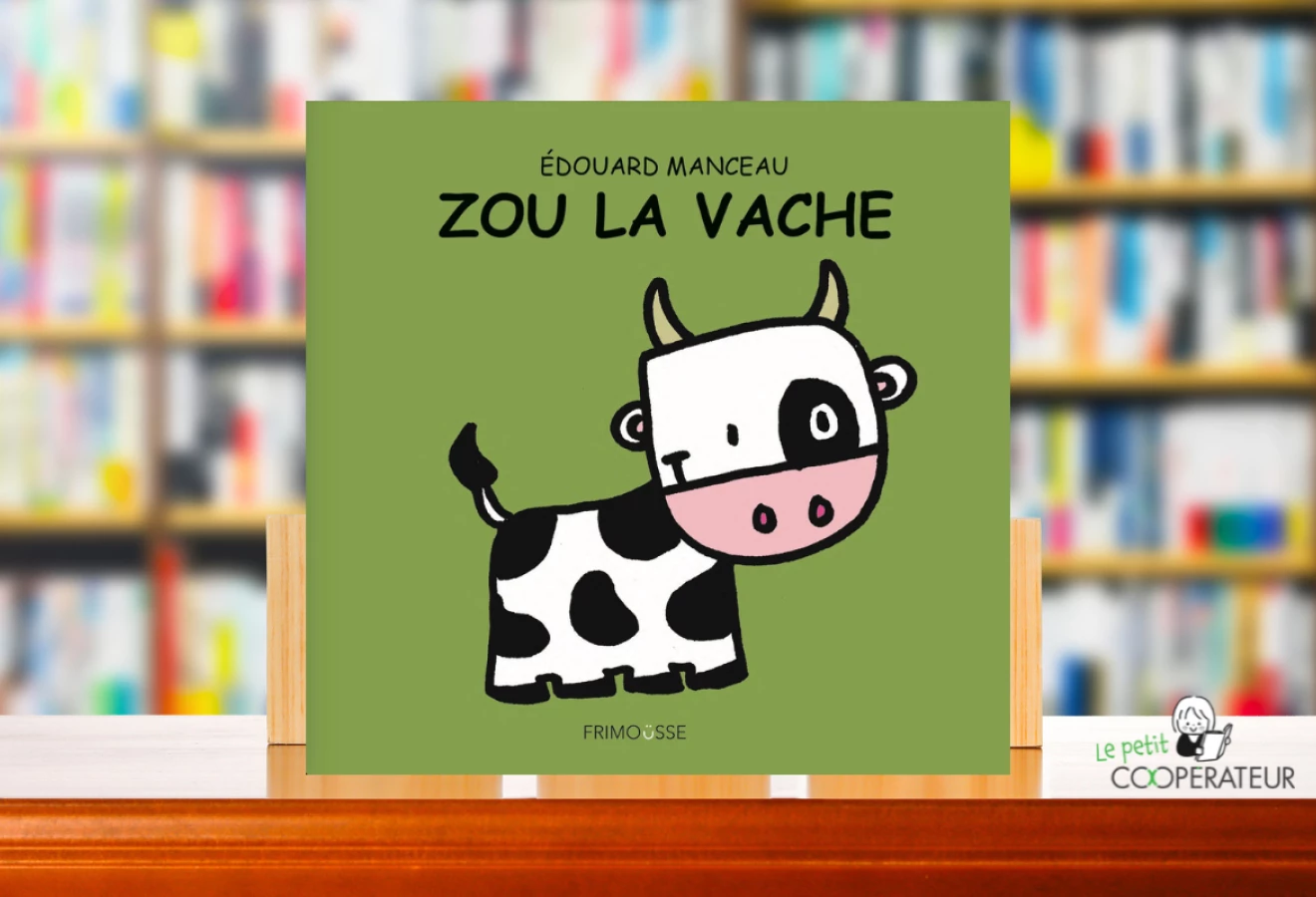 Zou la vache écrit par Edouard Manceau 