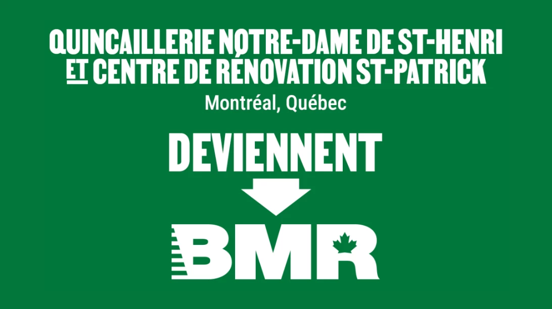 Annonce des deux quincailleries qui joignent BMR