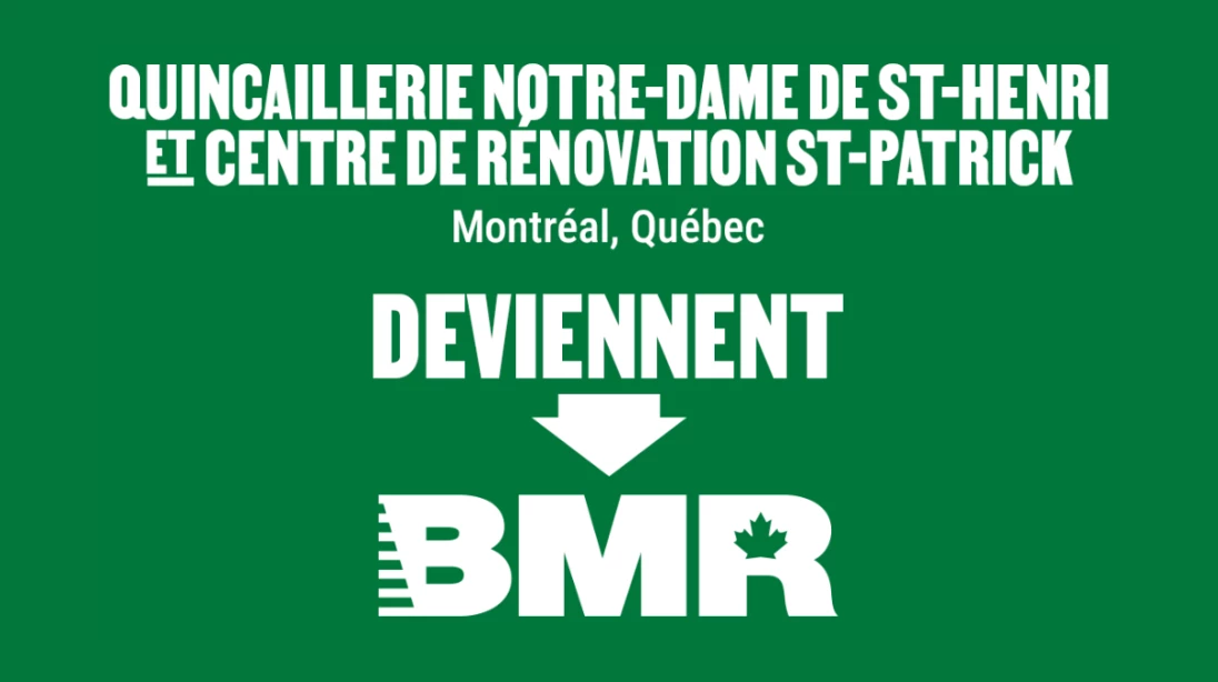 Annonce des deux quincailleries qui joignent BMR
